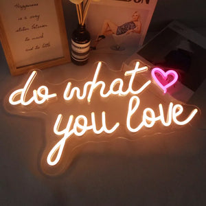 ''Do What You Love'' Romantic Neon Sign