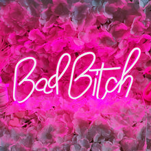 Load image into Gallery viewer, &#39;&#39;Bad Bitch&#39;&#39; Neon Sign