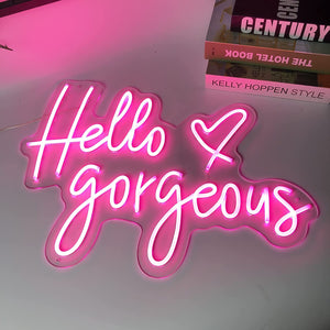 ''Hello Gorgeous'' Beauty  Neon Sign